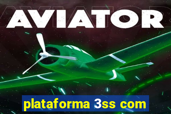 plataforma 3ss com